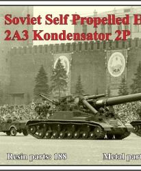 1/72 Soviet Self Propelled Howitzer 2A3 Kondensator 2P
