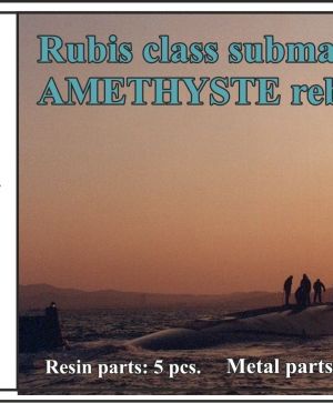 1/700 Rubis class submarine after AMETHYSTE rebuild